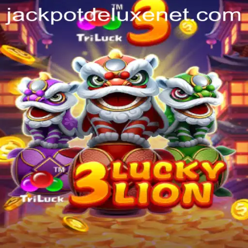 Discover the Excitement of 3LUCKYLION with JACKPOTDELUXE
