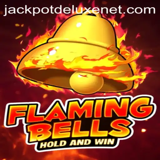 Exploring the Excitement of 'Flaming Bells: Jackpot Deluxe' - A Comprehensive Guide