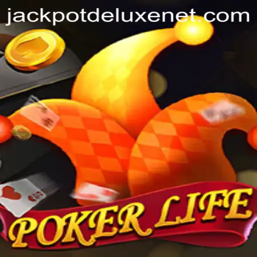 Exploring the Exciting World of PokerLife and JACKPOTDELUXE